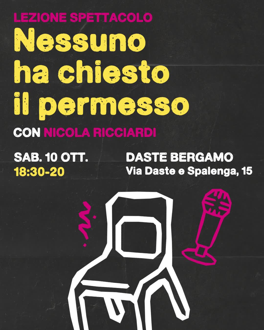 Nessuno ha chiesto il permesso |  Lezione spettacolo